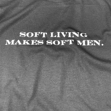 Load image into Gallery viewer, SOFT LIVING MAKES SOFT MEN TEE